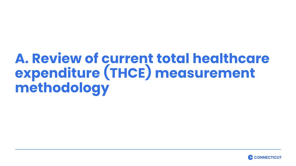 a review of current total healthcare expenditure