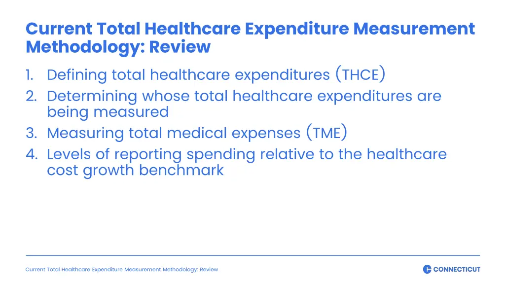 current total healthcare expenditure measurement