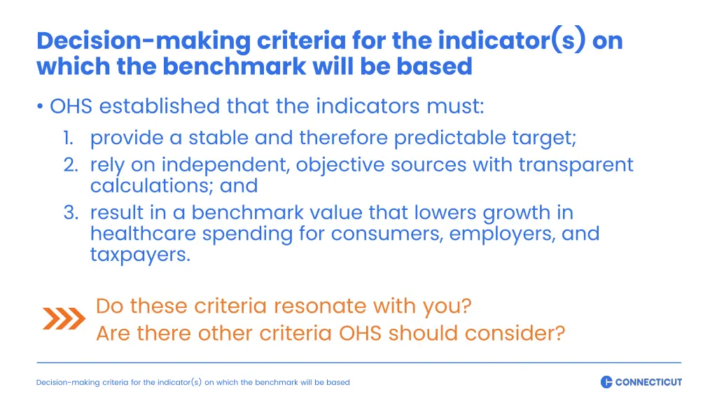 decision making criteria for the indicator