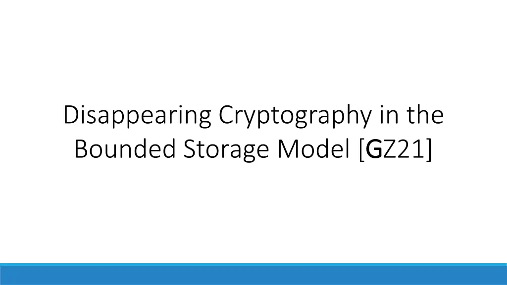 disappearing cryptography in the bounded storage