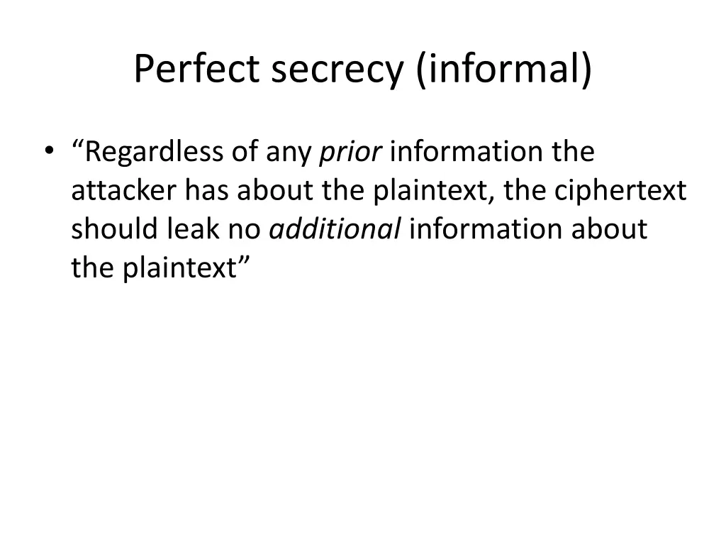 perfect secrecy informal