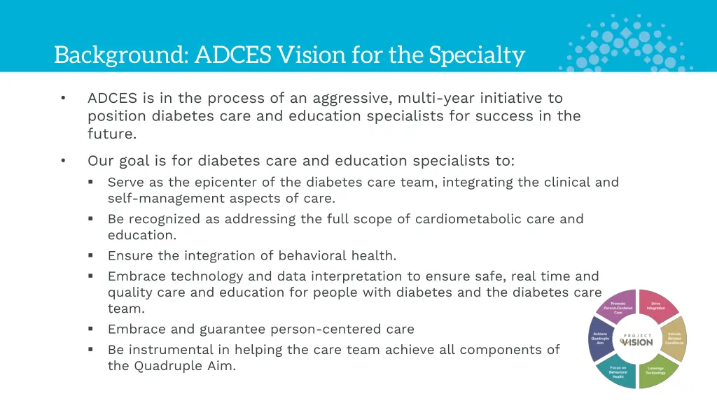 background adces vision for the specialty