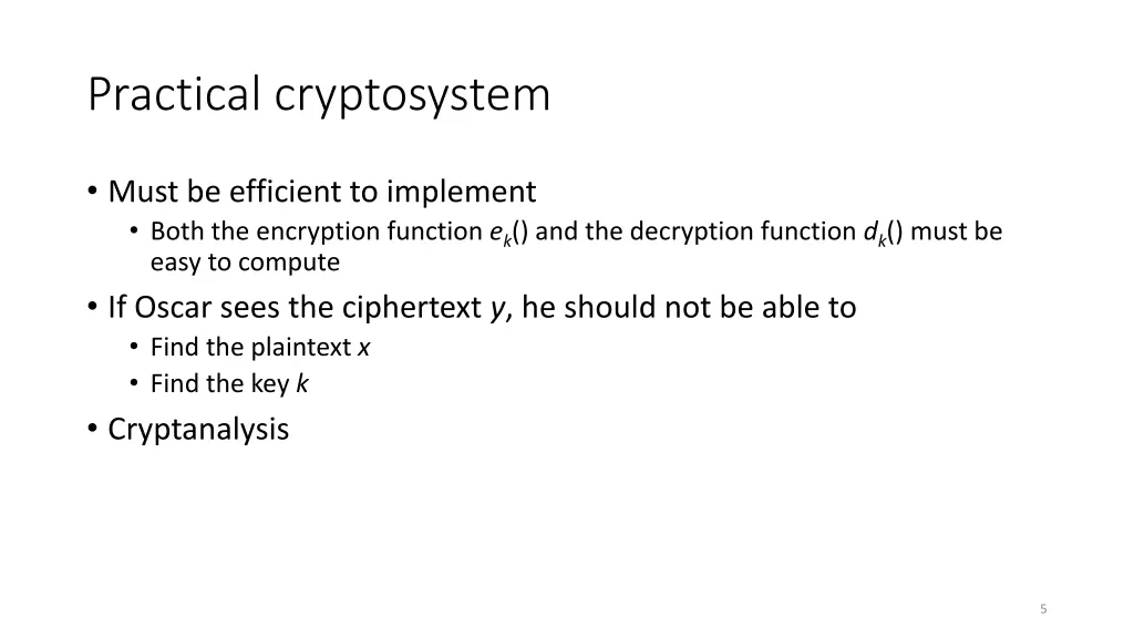 practical cryptosystem