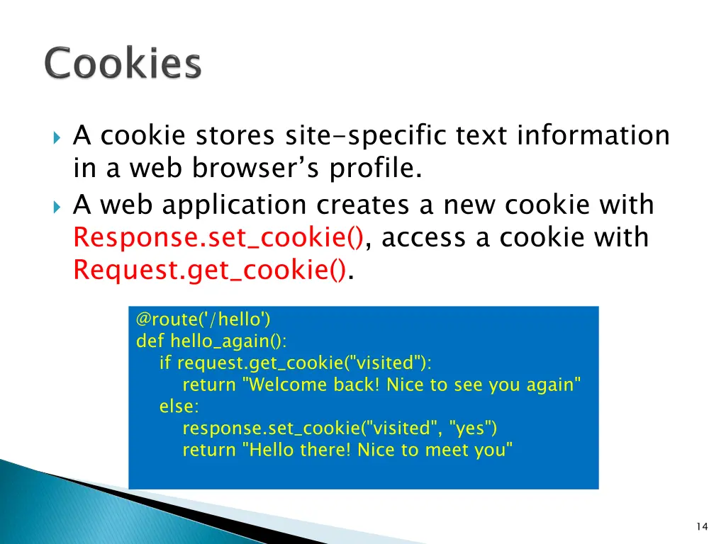 a cookie stores site specific text information
