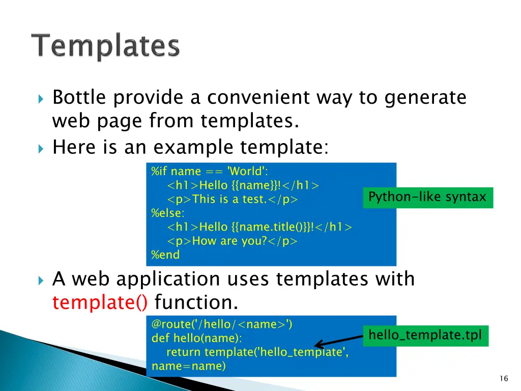 bottle provide a convenient way to generate