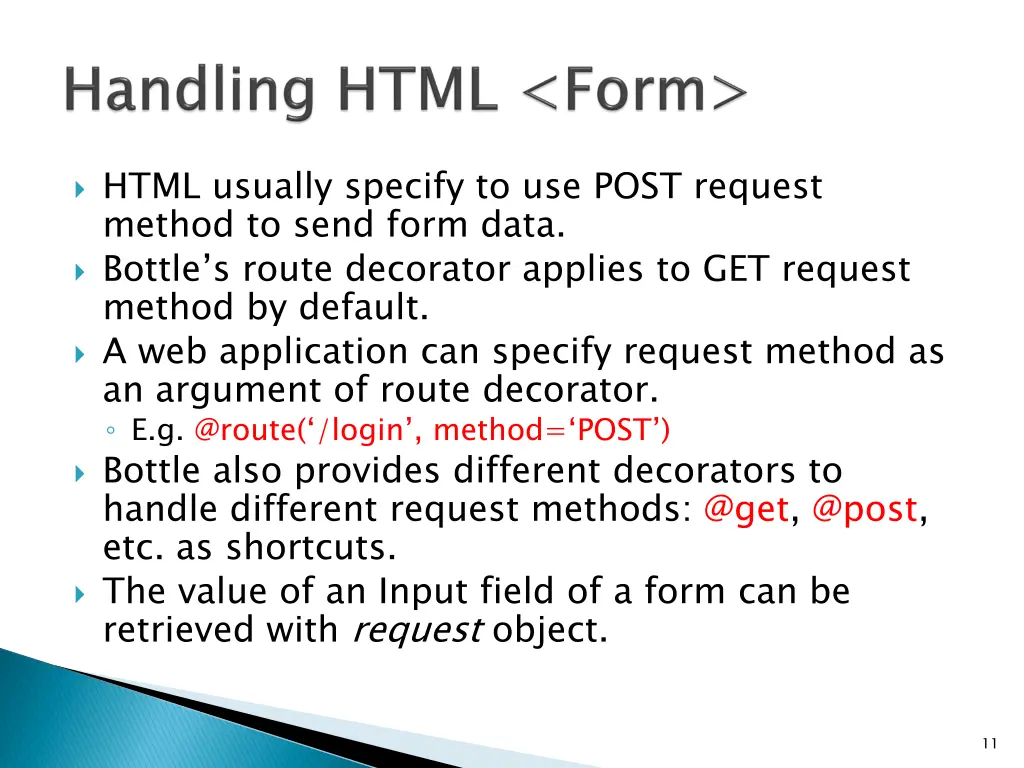 html usually specify to use post request method