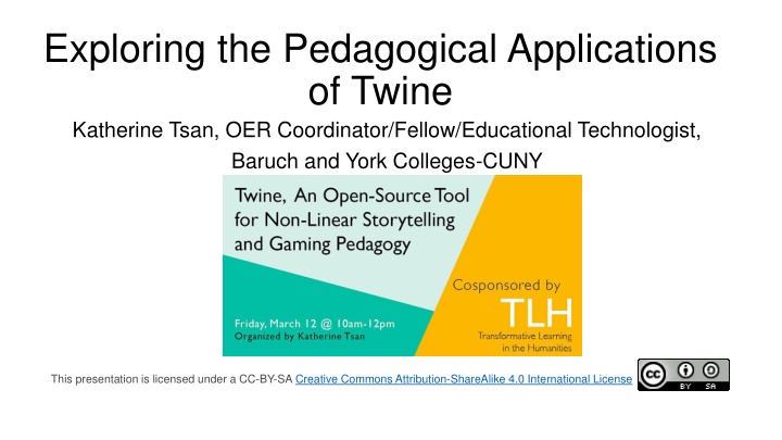 exploring the pedagogical applications of twine