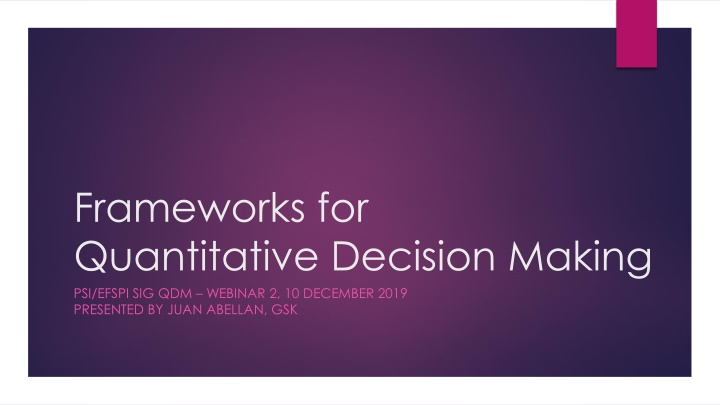 frameworks for quantitative decision making