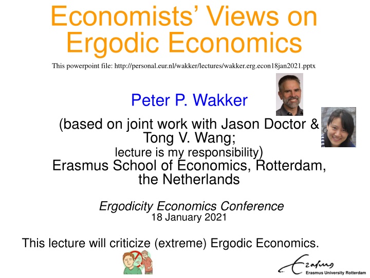 economists views on ergodic economics this
