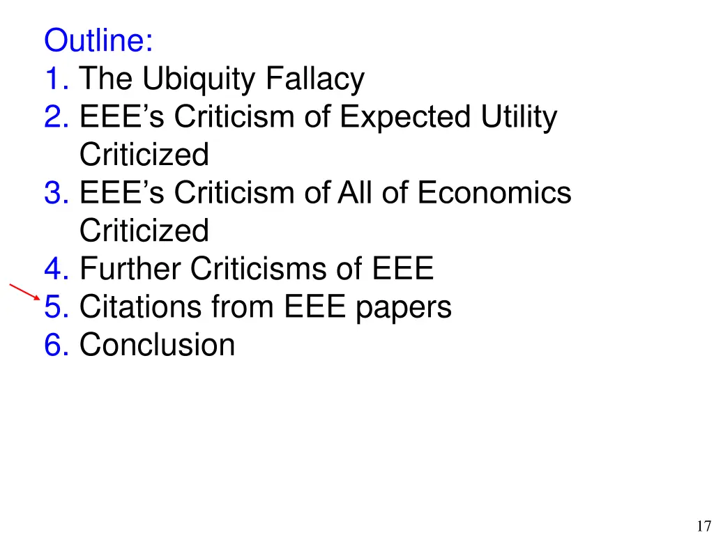 outline 1 the ubiquity fallacy 2 eee s criticism 4