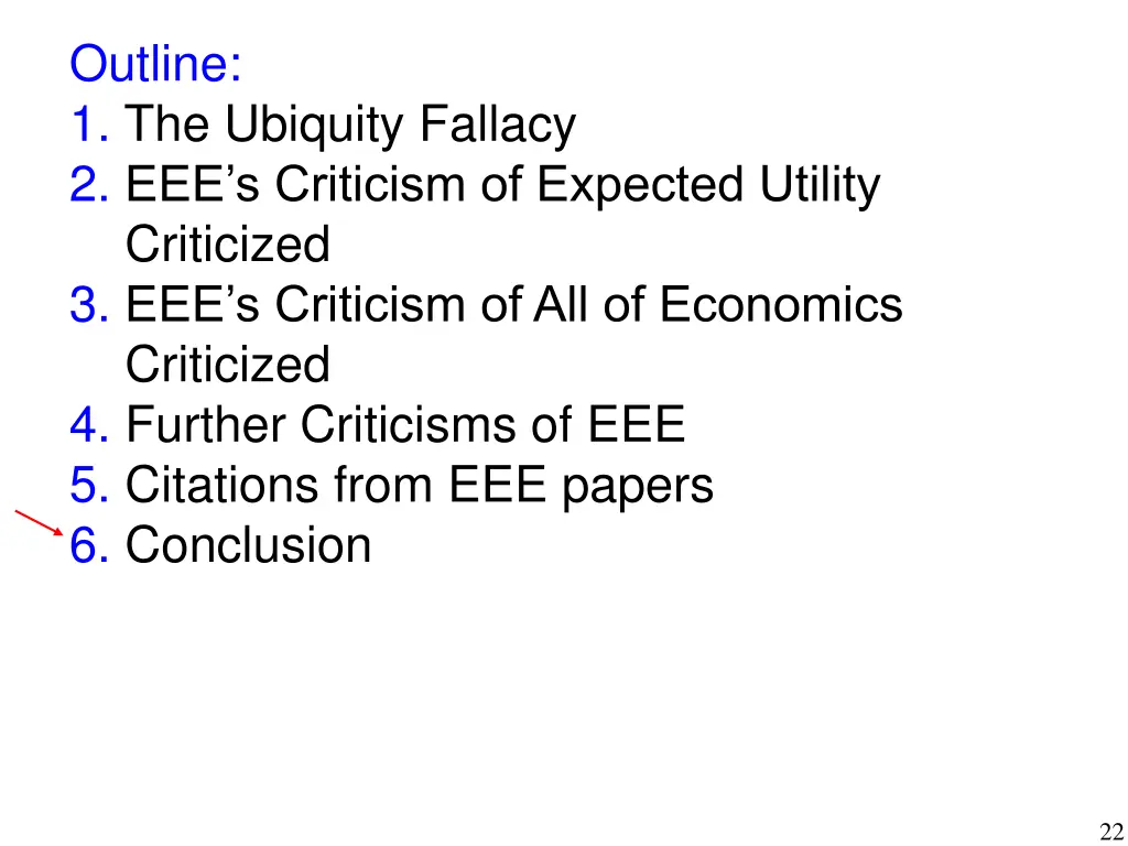outline 1 the ubiquity fallacy 2 eee s criticism 5