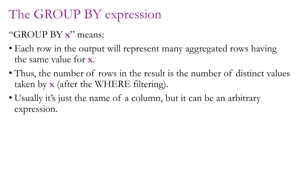 the group by expression
