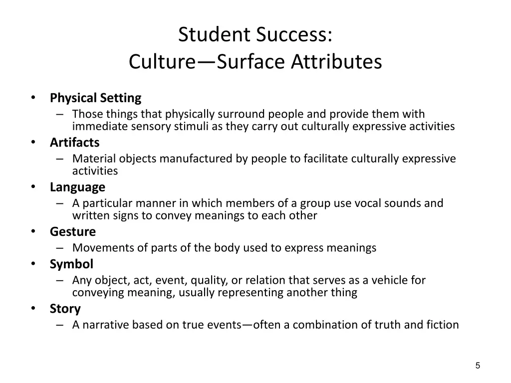 student success culture surface attributes