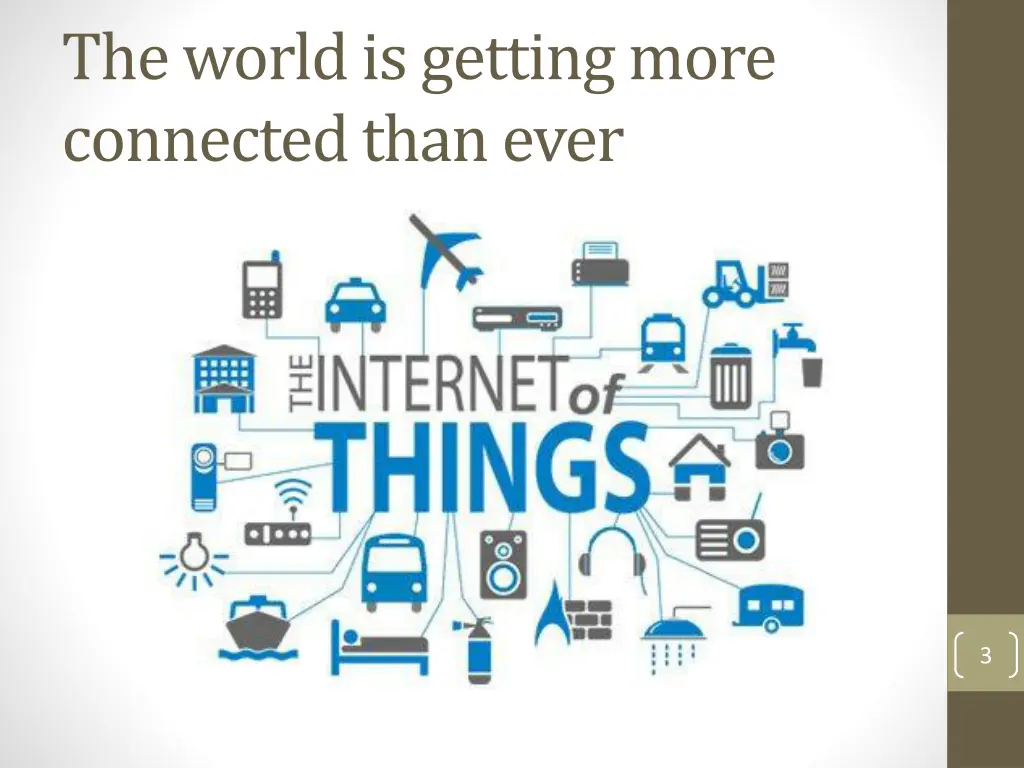 the world is getting more connected than ever