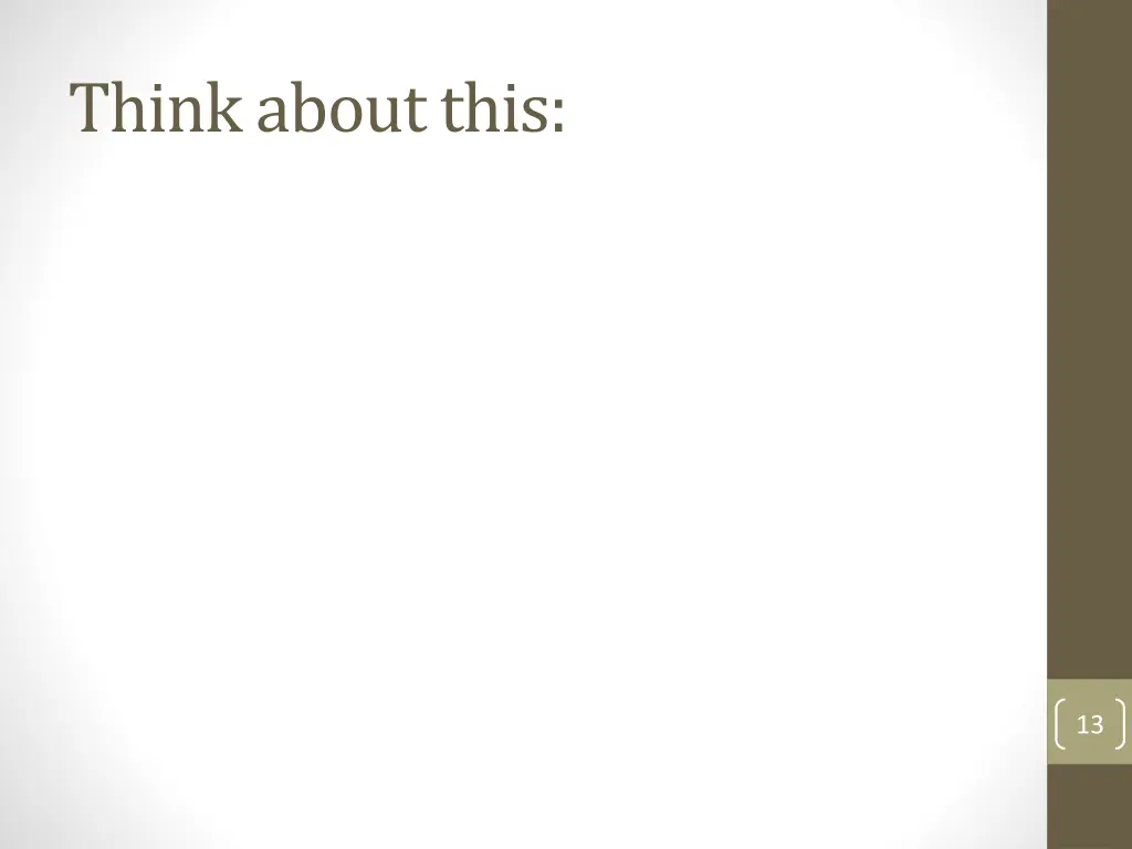 think about this