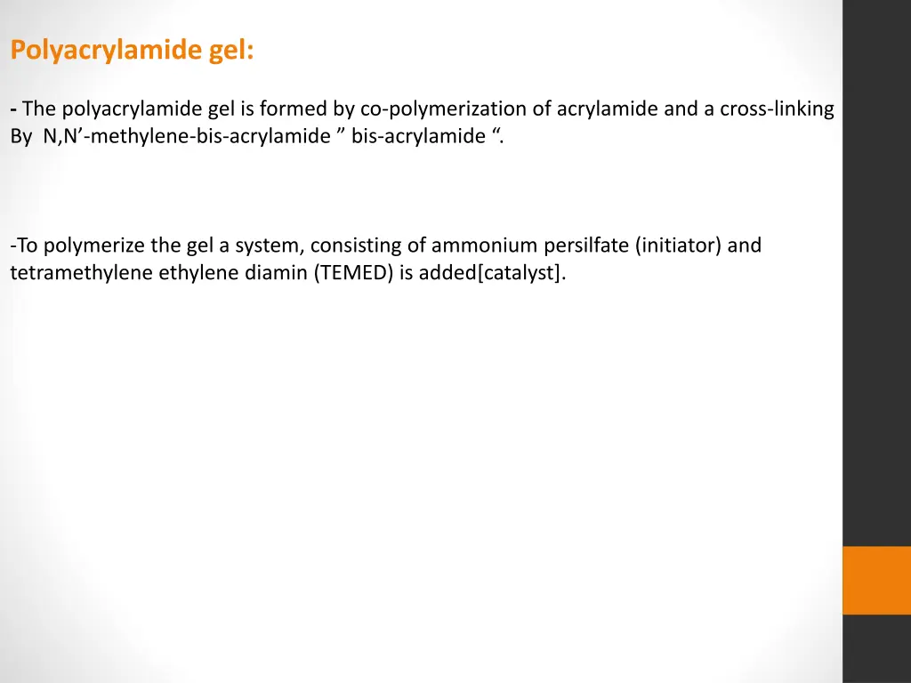 polyacrylamide gel