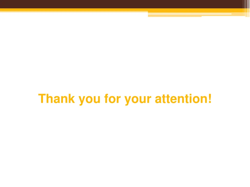 thank you for your attention