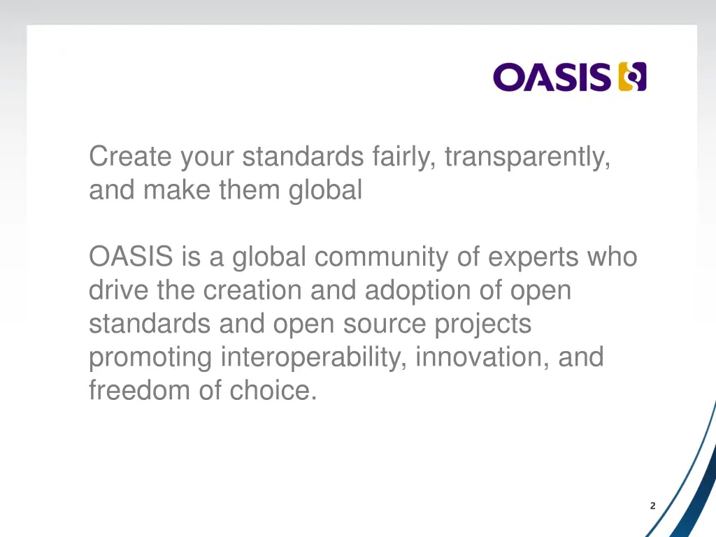 create your standards fairly transparently