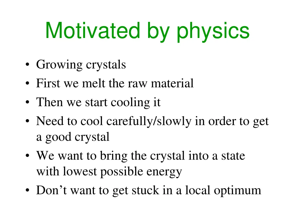 motivated by physics
