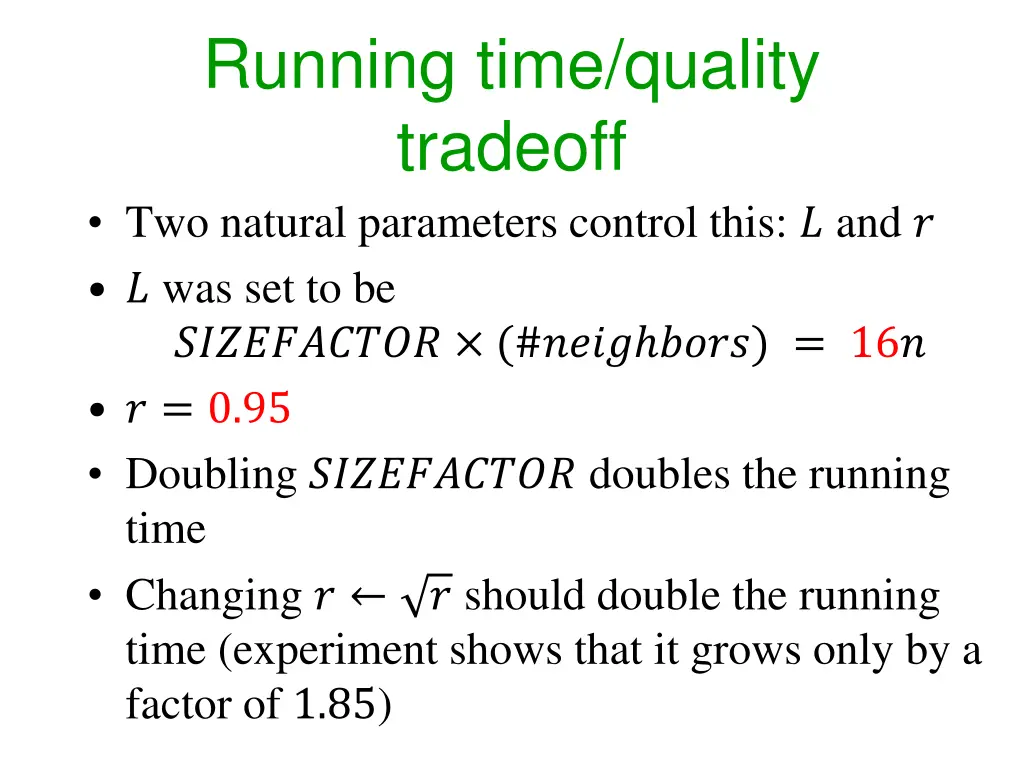 running time quality tradeoff two natural