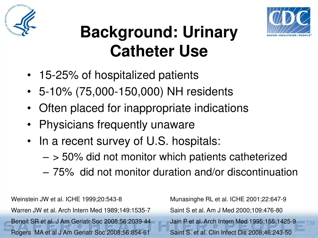 background urinary catheter use