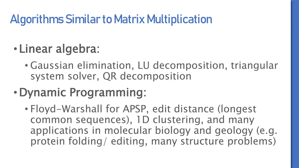 algorithms similar to matrix multiplication