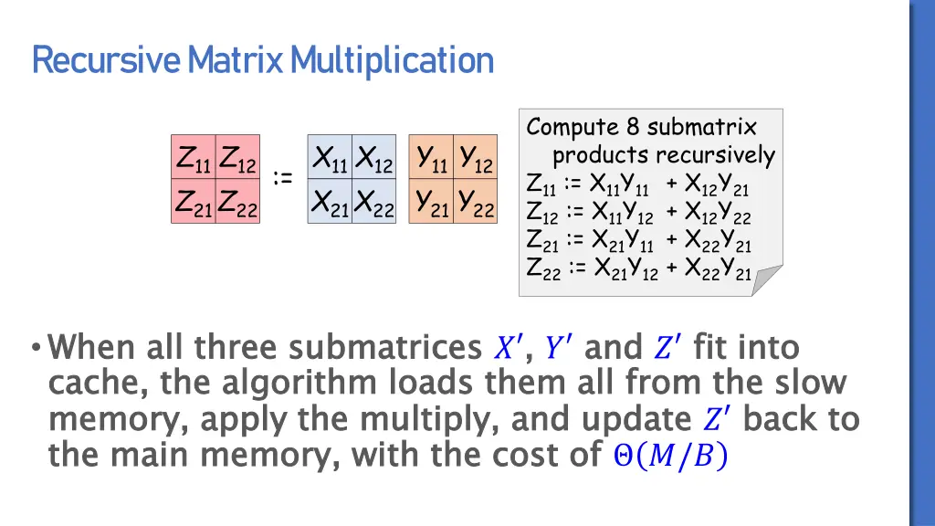 recursive matrix multiplication