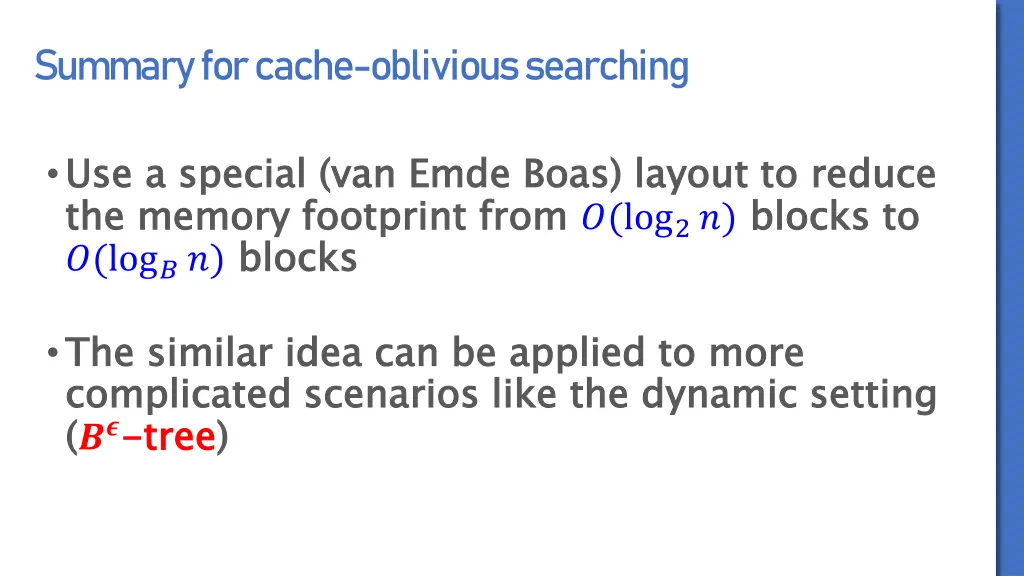 summary for cache oblivious searching