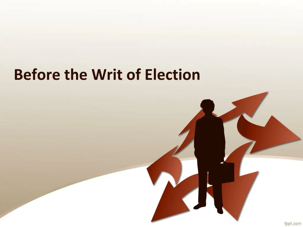 before the writ of election