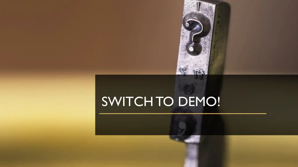 switch to demo