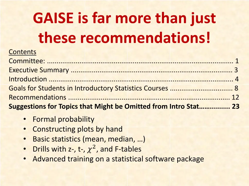 gaise is far more than just these recommendations 1