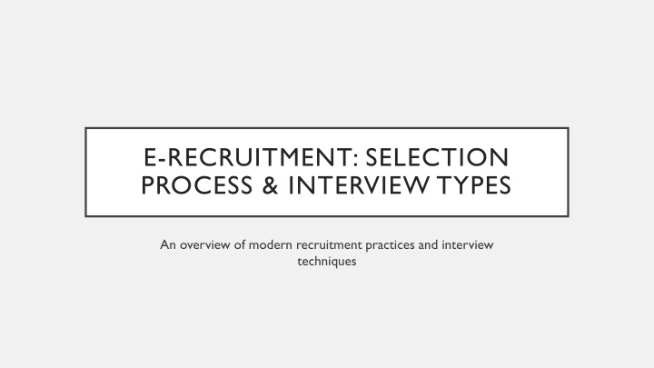 e recruitment selection process interview types