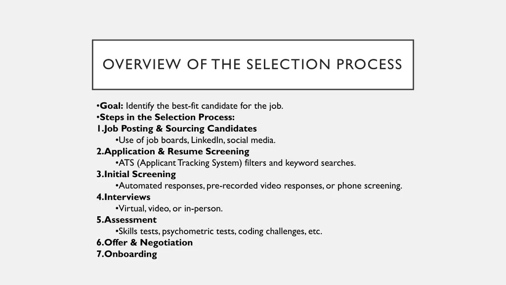 overview of the selection process