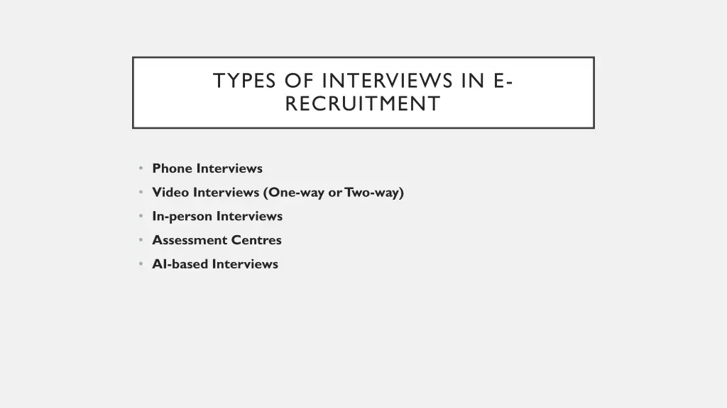 types of interviews in e recruitment