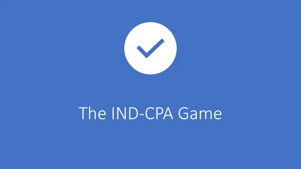the ind cpa game