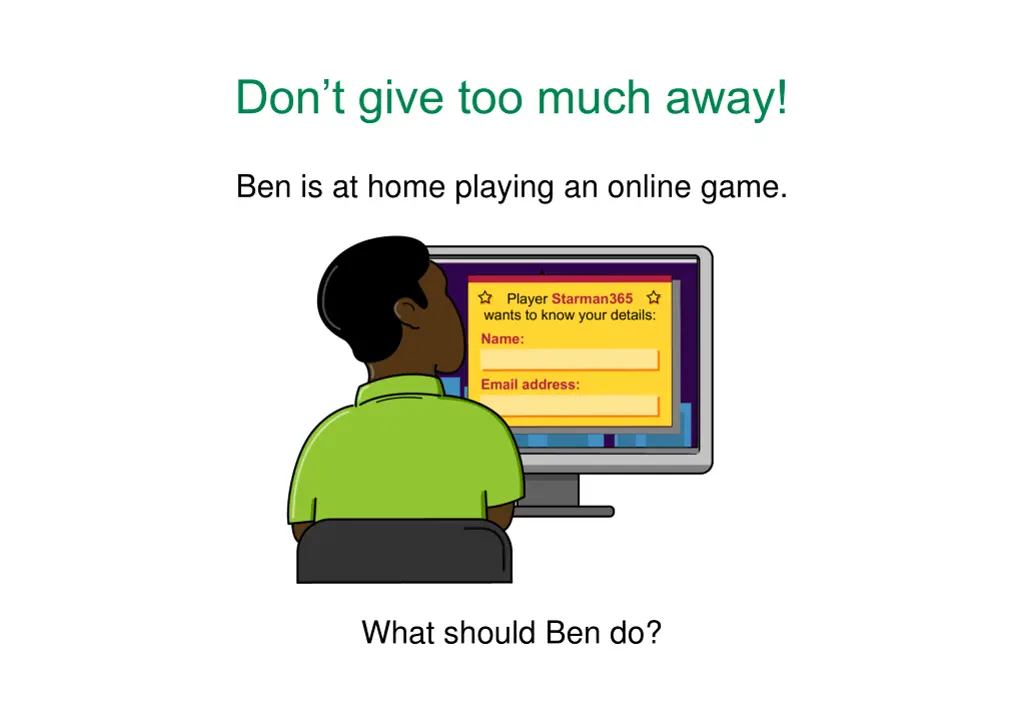 don t give too much away