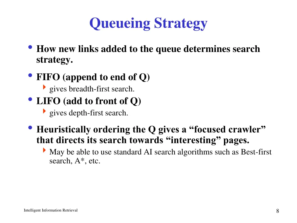 queueing strategy