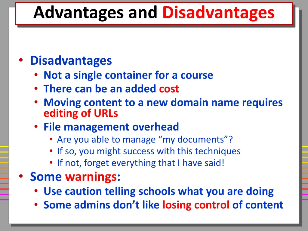 advantages and disadvantages 1