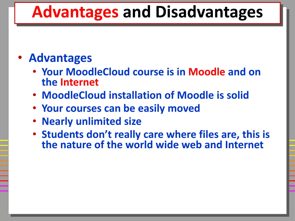 advantages and disadvantages