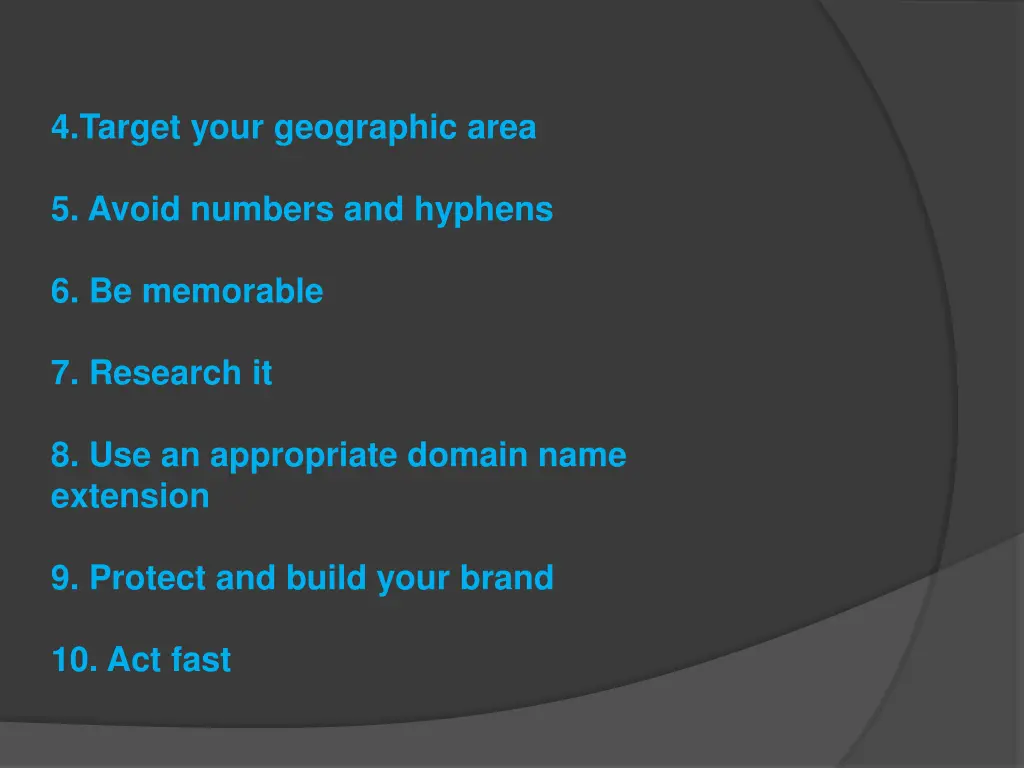 4 target your geographic area 5 avoid numbers