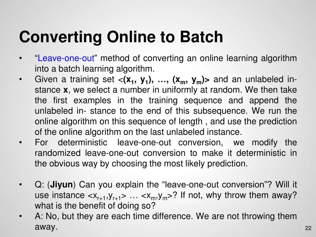converting online to batch
