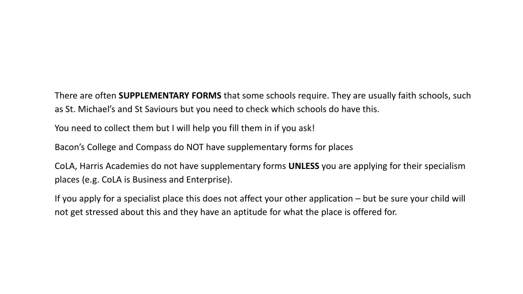there are often supplementary forms that some