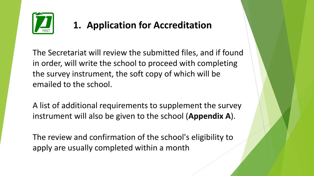 1 application for accreditation 2