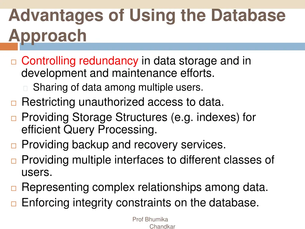 advantages of using the database approach