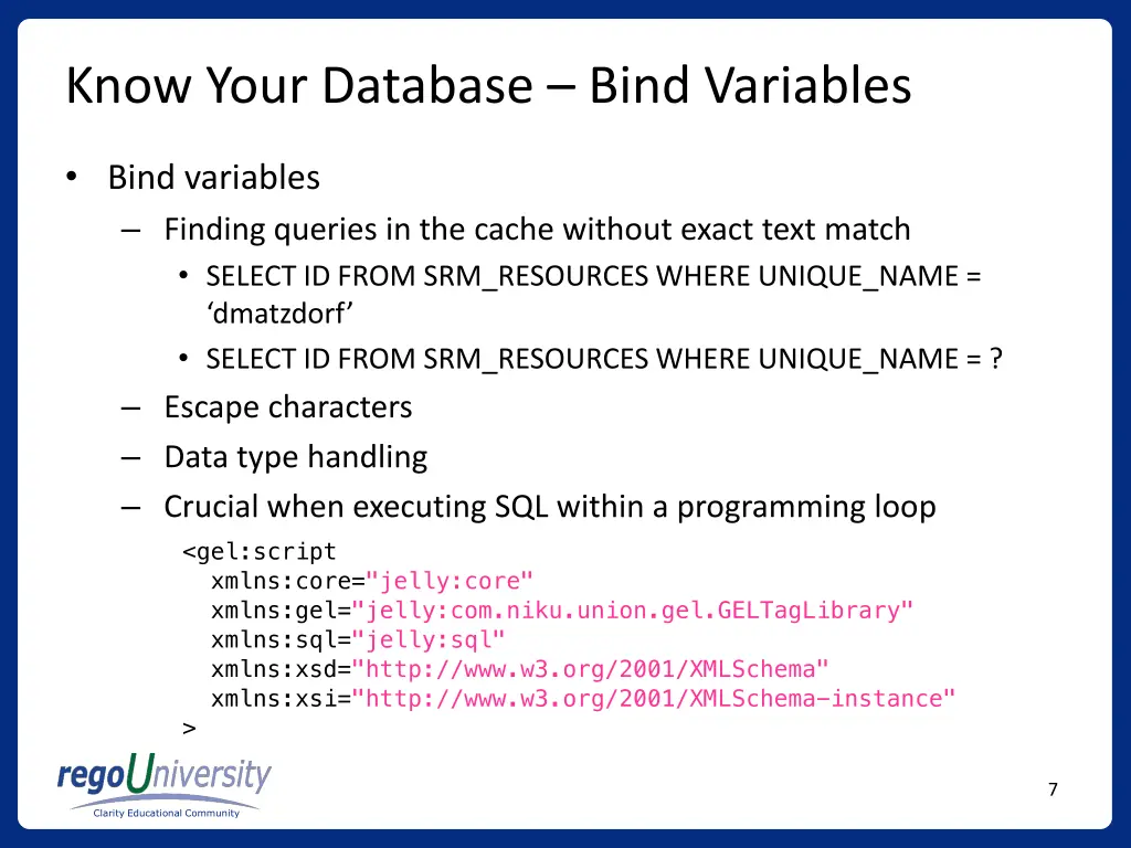 know your database bind variables
