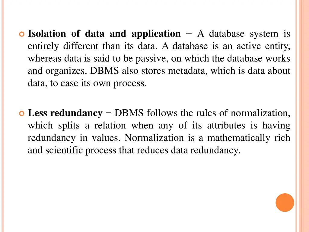 isolation of data and application a database