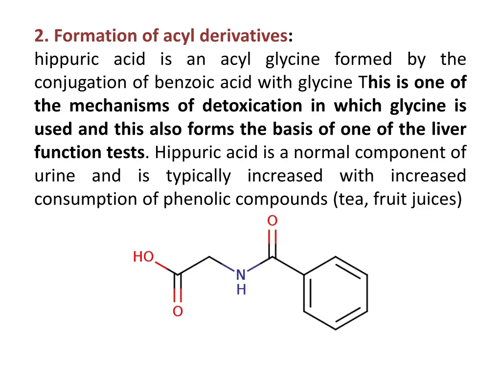 2 formation of acyl derivatives hippuric acid