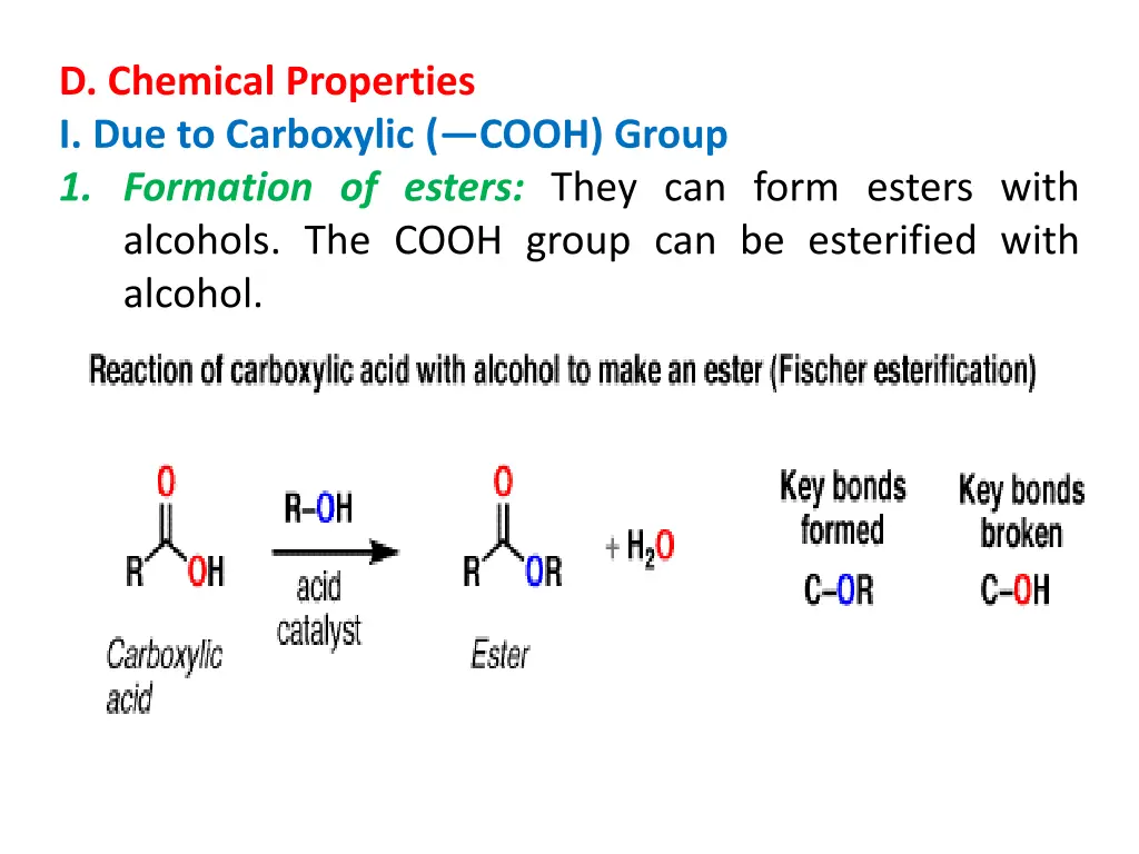 d chemical properties i due to carboxylic cooh