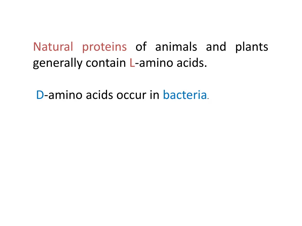 natural proteins of animals and plants generally