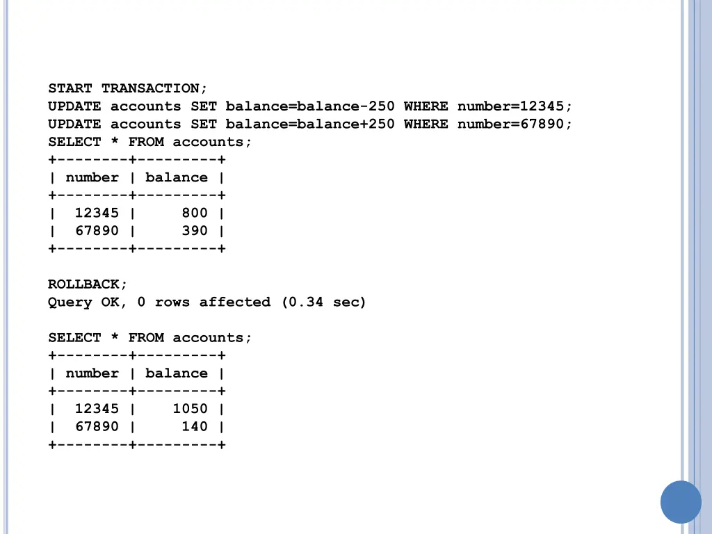 start transaction update accounts set balance